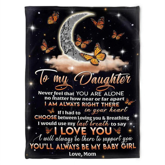 Butterfly To My Daughter From Mom You'll Always Be My Baby Girl My Sunshine,Fleece Blanket.Gift For - Thegiftio UK