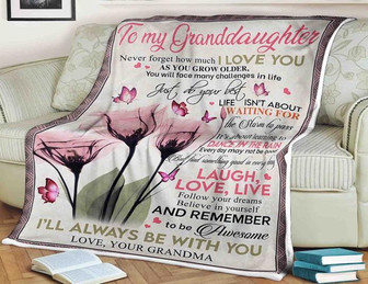 Butterfly To My Granddaughter Remember To Be Awesome Blanket Gift For Granddaughter From Grandma Birthday Gift - Thegiftio