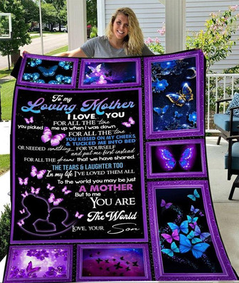 Butterfly To My Loving Mother I Love You To Me You Are The World Love Your Son Fleece Blanket - Thegiftio UK