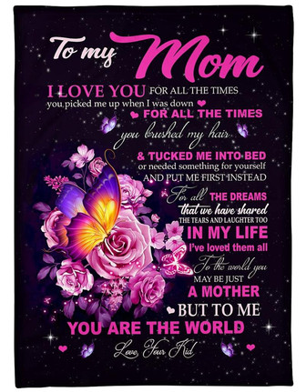 Butterfly Roses To My Mom I Love You For All The Times Gift From Kid Fleece Blanket Gift For Christmas - Thegiftio UK