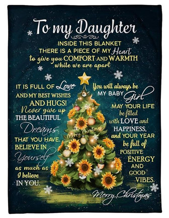 Christmas To my Daughter Blanket, Inside Blanket Is Piece Of My Heart Christmas Sunflowers Tree, Gift For Daughter Gift - Thegiftio UK
