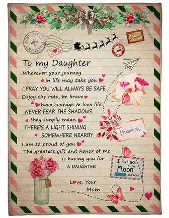 Christmas To My Daughter Wherever Your Journey Air Mail Blanket Gift For Daughter From Mom Birthday Gift Home Decor - Thegiftio