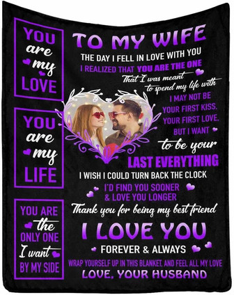 Custom Blanket To My Wife for Valentine's Day, I May Not Be You First Kiss, You First Love Throw Blanket - Thegiftio UK