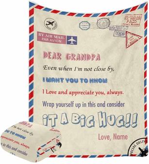 Customized Blanket To Grandpa I Want You to Know I Love and Appreciate You Always Airmail Custom Fleece Blanket with Name - Thegiftio UK