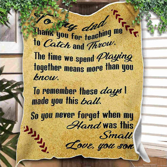 To My Dad, Baseball Blanket, To Remeber These Days I Made You This Ball,Fleece Blanket Gift For Father Family Home Decor - Thegiftio