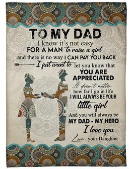 To My Dad You Are My Appreciated Fleece Blanket Gift For Dad Gift For Birthday Father s Day Family Home Decor - Thegiftio UK