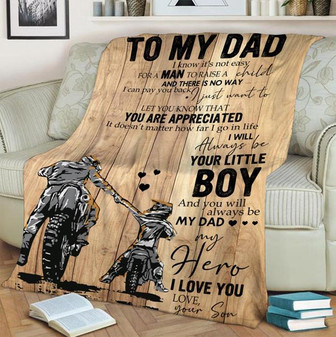 To My Dad Blanket, I Will Always Be Your Little Boy And You Will Always Be My Dad, Gift For Dad Family Home Decor - Thegiftio UK