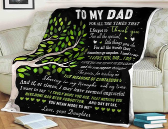 To My Dad Blanket, For All The Times That, I Forgot to Thank You, Gift For Dad Family Home Decor Bedding Couch Sofa Soft - Thegiftio UK