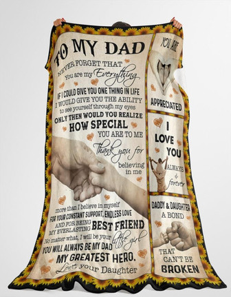 To My Dad Daddy And Daughter A Bond That Can't Be Broken Blanket Gift For Dad From Daughter Birthday Gift Home Decor - Thegiftio UK