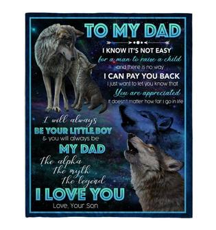 To My Dad,I Love You Fathers Day,Fleece Blanket Gift For Father Family Home Decor Bedding Couch Sofa Soft And Comfy Cozy - Thegiftio UK