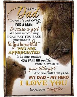 To My Dad Father Day Gift You'll Always Be My Dad My Hero Giving Dad Fleece Blanket Gift For Dad From Daughter - Thegiftio UK