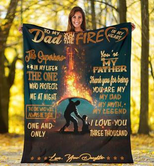 To My Dad You Are The Fire In My Heart Fleece Blanket Gift For Birthday For Father From Daughter Home Decor - Thegiftio UK