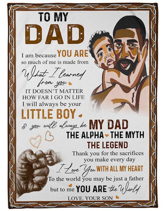 To My Dad Fleece Blanket, What I learned from you Gift For Dad from Son Birthday Gift Home Decor Bedding Couch Sofa Soft - Thegiftio UK