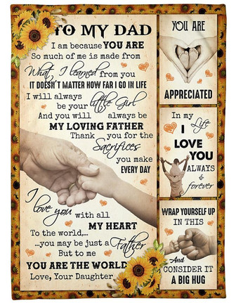 To My Dad Fleece Blanket, I am because you are Gift For Dad From Daughter Birthday Gift Home Decor Bedding Couch - Thegiftio UK