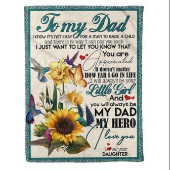 To My Dad My Dad My Hero I Love You Hummingbird And Sunflowers Fleece Blanket Gift For Father Gift For Family Home Decor - Thegiftio UK