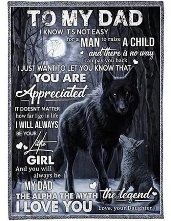 To My Dad I Just Want To Let You Know That Fleece Blanket Gift For Dad From Daughter Home Decor Bedding Couch Sofa Soft - Thegiftio UK