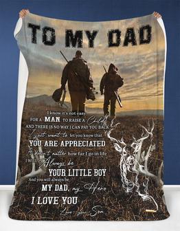 To My Dad I Know It's Not Easy For A Man Blanket Gift For Hunting Dad From Son Birthday Gift Home Decor Bedding Couch - Thegiftio UK