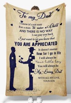 To My Dad I Know It's Not Easy For A Man To Raise A Child Gift For Dad From Son Blanket Birthday Gift Home Decor - Thegiftio UK