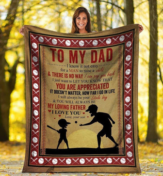 To My Dad I Know It's Not Easy Dad And Son Baseball Fleece Blanket Gift For Father Family Home Decor Bedding Couch - Thegiftio