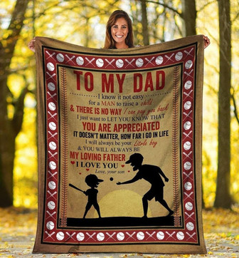 To My Dad My Loving Father I Love You Fleece Blanket Gift For Baseball Lovers Gift For Dad Home Decor Bedding Couch - Thegiftio UK