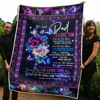 To My Dad Rose & Buterfly You Are The World Gift From Daughter Fleece Blanket Gift For Christmas, Home Decor - Thegiftio UK