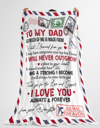 To My Dad So Much Of Me Is Made From - Air Mail Blanket Gift For Dad From Daughter Birthday Gift Home Decor - Thegiftio UK