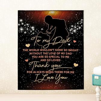 To My Dad Thank You For Always Being There For Me Blanket Gift for Dad Father's Day Birthday Gift Home Decor - Thegiftio UK