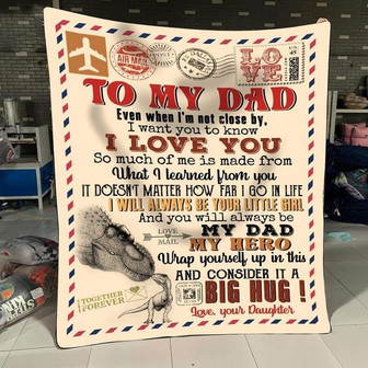 To My Dad I Want You To Know I Love You, Love Dinosaur Fleece Blanket Gift For Father Birthday Home Decor Bedding Couch - Thegiftio UK