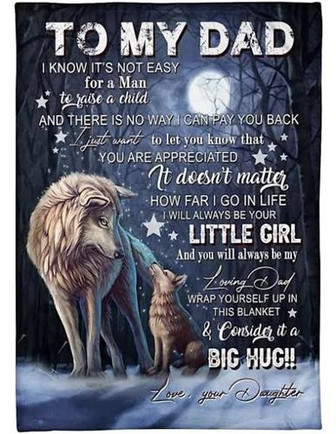 To My Dad You Will Always Be My Loving Father Fleece Blanket Gift For Dad Home Decor Bedding Couch Sofa Soft - Thegiftio UK