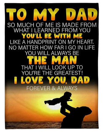 To My Dad You're The Greatest I Love You, Fleece Blanket Gift For Father For Birthday Home Decor Bedding Couch Sofa Soft - Thegiftio UK
