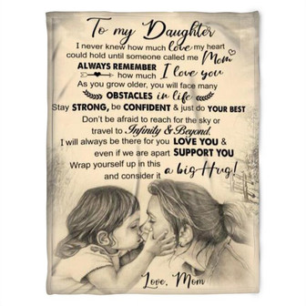 Daugher Blanket From Mom To My Daughter I Never Knew How Much Love Daughter And Mom Blanket Home Decor Bedding Couch - Thegiftio UK