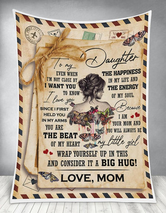 To My Daughter - Love, Mom Fleece Blanket Consider It A Big Hug Butterfly Letter Gift For Daughter Birthday Gift - Thegiftio UK