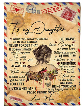 To My Daughter Air Mail Beautiful Girl Butterfly Blanket Gift For Daughter Family Home Decor Bedding Couch Sofa Soft - Thegiftio UK