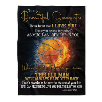 To My Daughter Always Have Your Back Gift From Dad For Basketball Lovers Fleece Blanket Gift For Christmas - Thegiftio