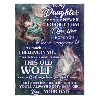 Daughter Blanket From Dad To My Daughter Never Forget That I Love You Dad Wolfs Moon Blanket Home Decor Bedding Couch - Thegiftio UK