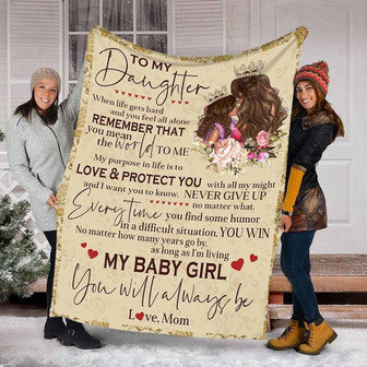 To My Daughter Blanket,My Baby Girl You Will Always Be, Love Mom,Gift For Daughter Family Home Decor Bedding Couch - Thegiftio UK