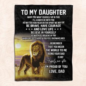 To My Daughter Be Brave Lion Dad Fleece Blanket Family Gift Home Decor Bedding Couch Sofa Soft And Comfy Cozy - Thegiftio UK