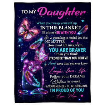 To My Daughter Colorful Butterflies Fleece Blanket Family Gift Home Decor Bedding Couch Sofa Soft And Comfy Cozy - Thegiftio UK