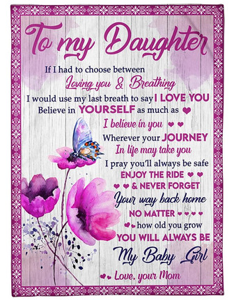 To My Daughter Enjoy The Ride & Never Forget Your Way Back Home Pink Blanket Gift For Daughter From Mom Home Decor - Thegiftio