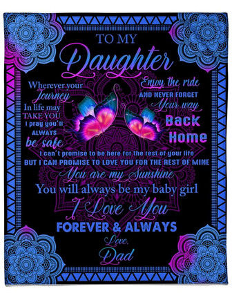 To My Daughter Enjoy Your Ride And Never Forget Your Way Fleece Blanket Gift For Family, Birthday, Daughter - Thegiftio