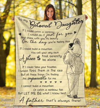 To My Daughter A Father That's Always There Blanket Gift For Daughter From Dad Birthday Gift Home Decor Bedding Couch - Thegiftio UK