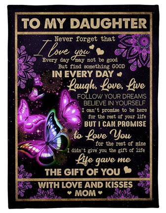 To My Daughter Find Something Good In Every Day Butterfly Mandala Blanket Gift For Daughter From Mom Birthday Gift - Thegiftio UK