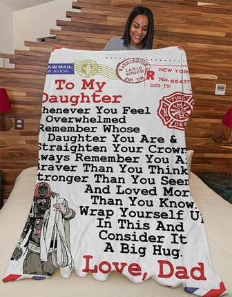 To My Daughter Firefighter's Daughter Premium Fleece Blanket Gift For Daughter From Dad To Daughter Home Decor - Thegiftio UK
