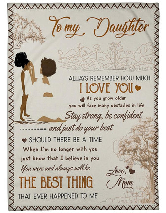 To My Daughter Fleece Blanket, Should There Be A Time Gift For Daughter From Mom Birthday Gift Home Decor Bedding Couch - Thegiftio UK