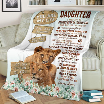 To My Daughter Fleece Blanket - You Are My Life, I Am So Proud Of You Gift For Daughter From Mom Birthday Gift - Thegiftio UK