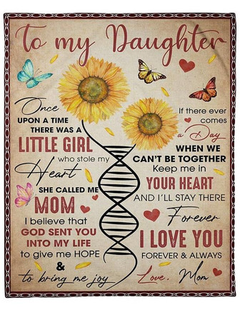 To My Daughter Fleece Blanket, I'll Stay Forever I Love You, Gift For Daughter From Mom Birthday Gift Home Decor - Thegiftio UK