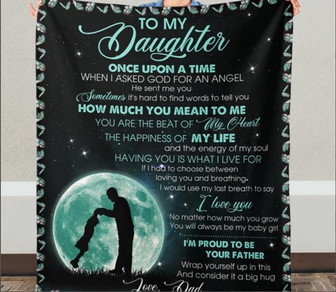 To My Daughter Fleece Blanket - The Happiness Of My Life Gift For Daughter From Dad Birthday Gift Home Decor - Thegiftio