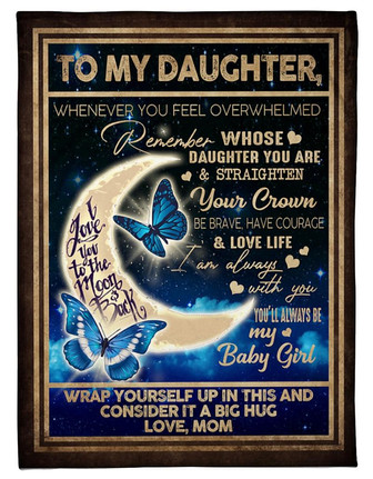 To My Daughter Fleece Blanket, Remember Whose Daughter You Are & Straighten Gift For Daughter From Mom Birthday Gift - Thegiftio UK