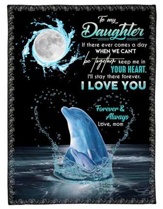 To My Daughter Fleece Blanket, If there ever comes a day Gift For Daughter From Mom Birthday Gift Home Decor - Thegiftio UK