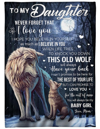 To My Daughter Never Forget That I Love You Fleece Blanket, Gift From Mom To Daughter, Birthday Gift, Meaningful Gift, - Thegiftio UK